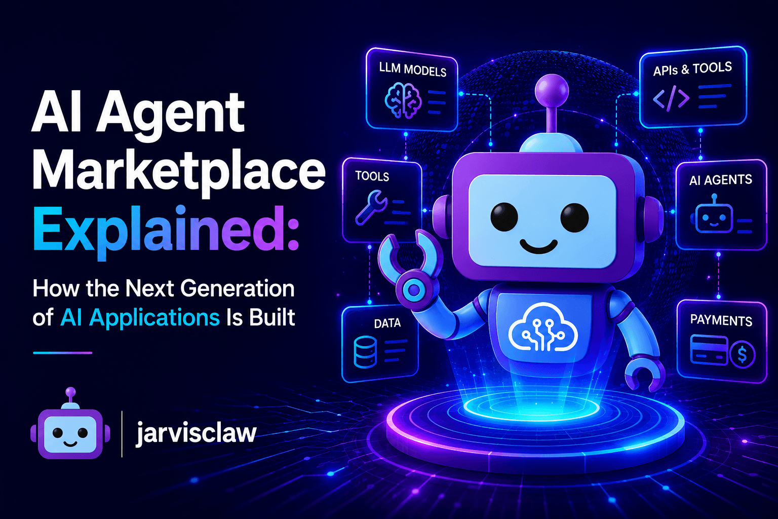 AI Agent Marketplace Explained: How the Next Generation of AI Applications Is Built